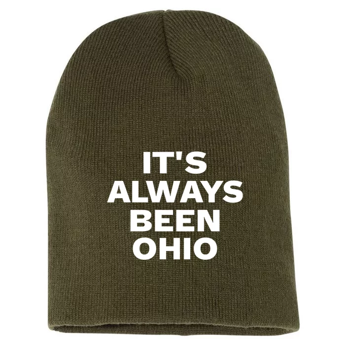 ItS Always Been Ohio Short Acrylic Beanie