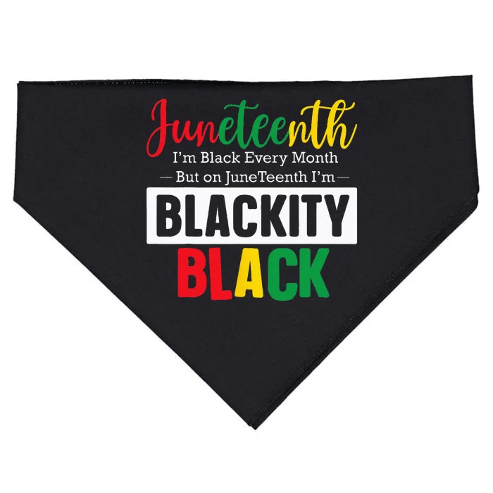 I Am Black Every Month Juneteenth Blackity USA-Made Doggie Bandana