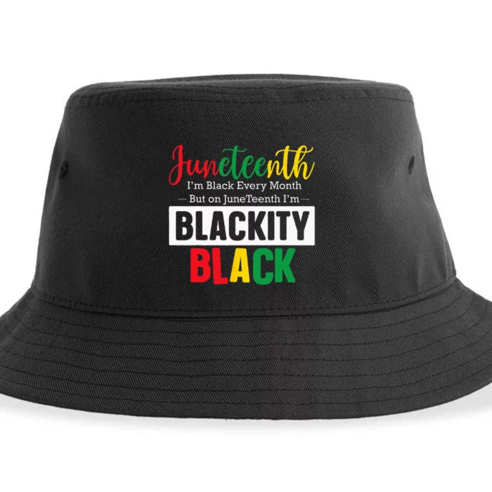 I Am Black Every Month Juneteenth Blackity Sustainable Bucket Hat