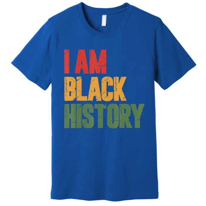 I Am Black History Pride Black History Month Premium T-Shirt