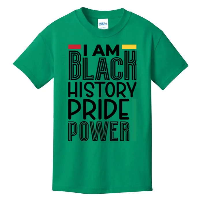 I Am Black History Pride Power Freedom Kids T-Shirt