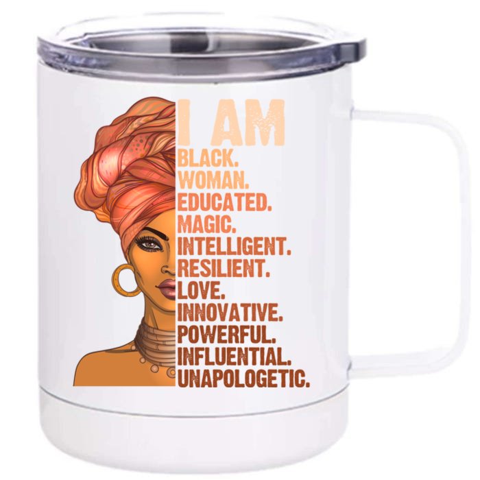 I Am Black Educated Black History Month Juneteenth Gift Front & Back 12oz Stainless Steel Tumbler Cup