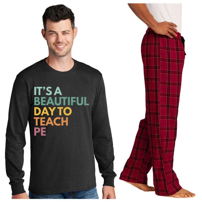 ItS A Beautiful Day To Teach Pe Long Sleeve Pajama Set