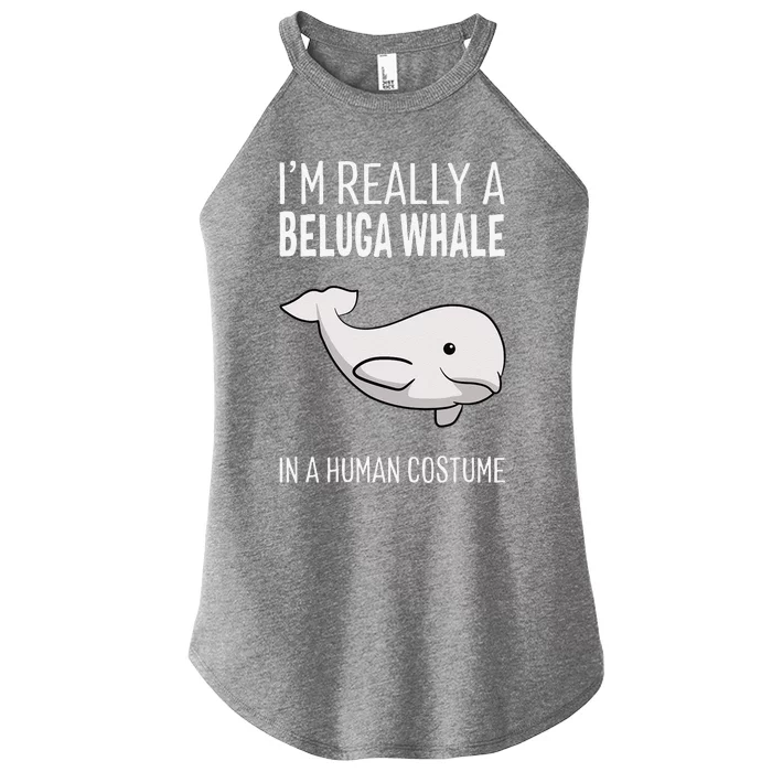 Im A Beluga Whale In A Human Costume Halloween Gift Cute Women’s Perfect Tri Rocker Tank