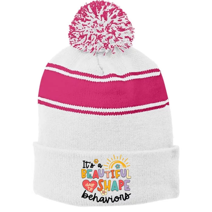 Its A Beautiful Day To Shape Behaviors Stripe Pom Pom Beanie