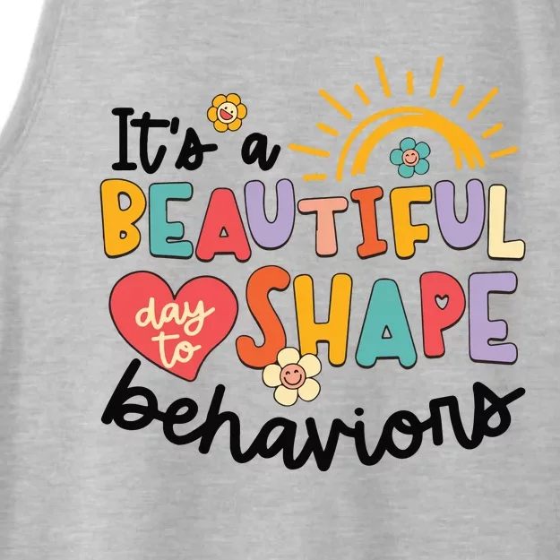 Its A Beautiful Day To Shape Behaviors Ladies Tri-Blend Wicking Tank