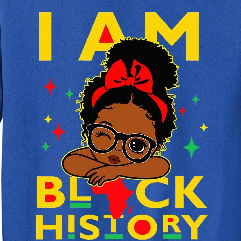 I Am Black History Tall Sweatshirt