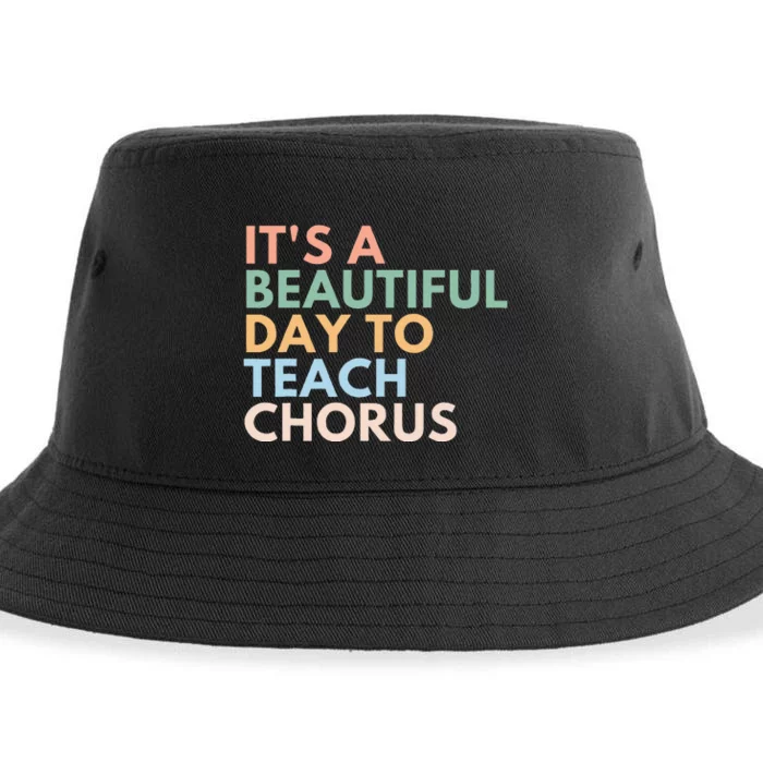 ItS A Beautiful Day To Teach Chorus Sustainable Bucket Hat