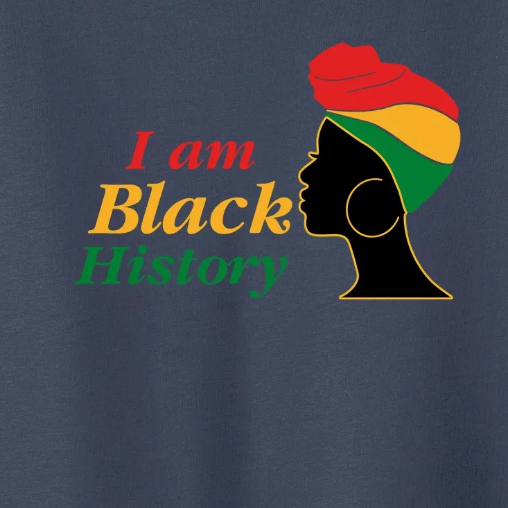 I Am Black History Strong Female Pride Toddler T-Shirt