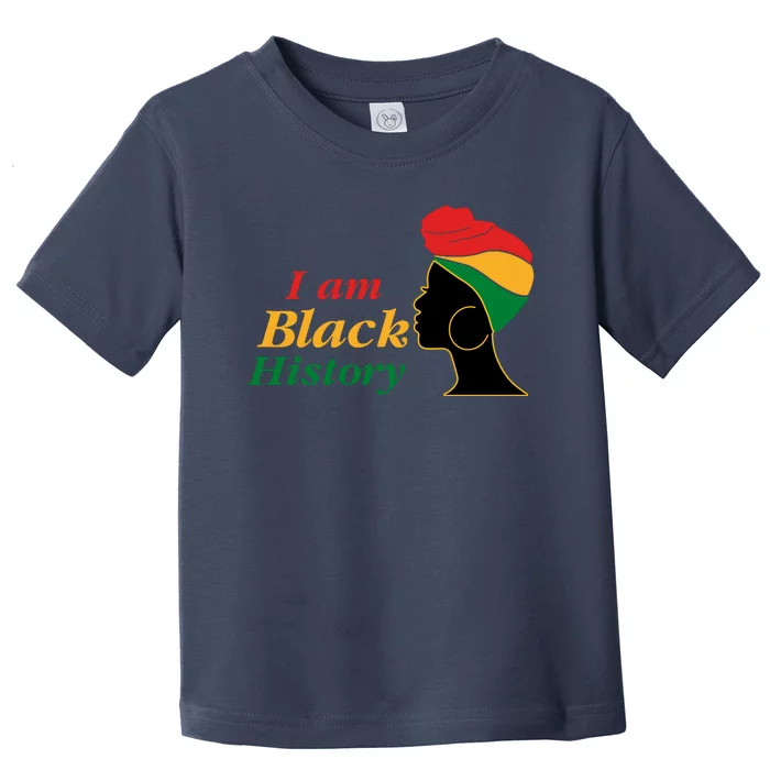 I Am Black History Strong Female Pride Toddler T-Shirt