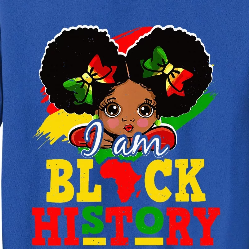 I Am Black History Month African American Tall Sweatshirt