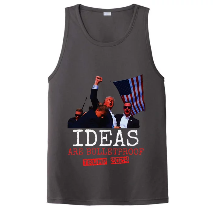 Ideas Are Bulletproof Trump 2024 Performance Tank