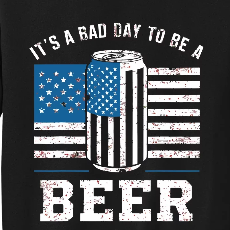 Its A Bad Day To Be Beer Red Sweatshirt