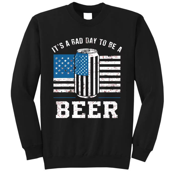 Its A Bad Day To Be Beer Red Sweatshirt