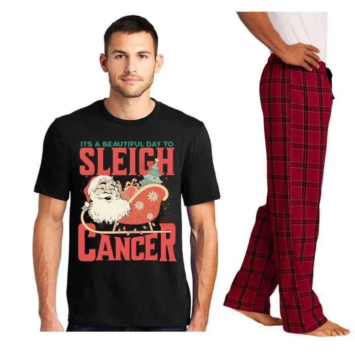 Its A Beautiful Day To Sleigh Cancer Santa Claus Christmas Pajama Set