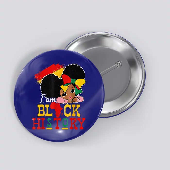 I Am Black History Month Black Melanin Button