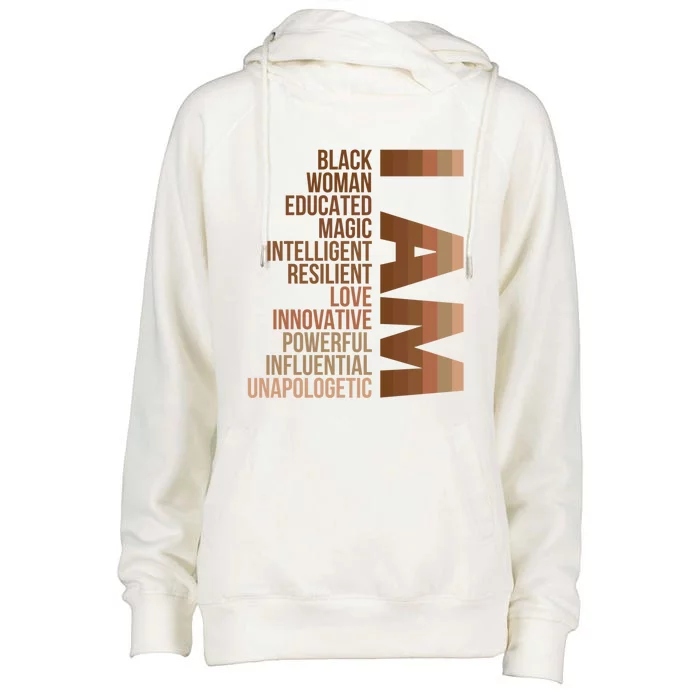 I Am Black Juneteenth Black History Unapologetically Great Gift Womens Funnel Neck Pullover Hood