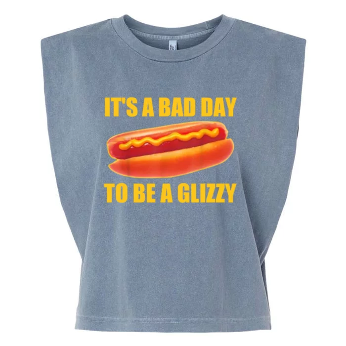 It’s A Bad Day To Be A Glizzy Garment-Dyed Women's Muscle Tee