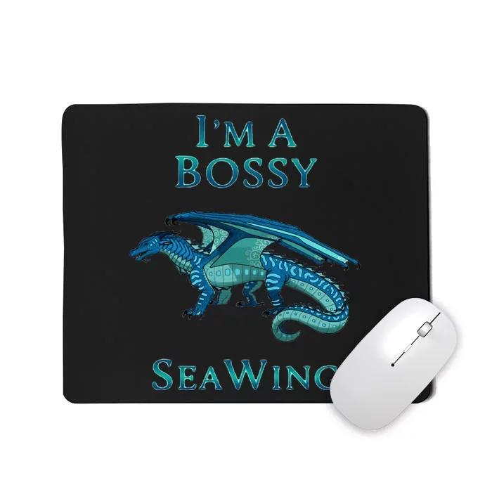 Im A Bossy Seawing Dragon Lovers Ocean Dragon Mousepad