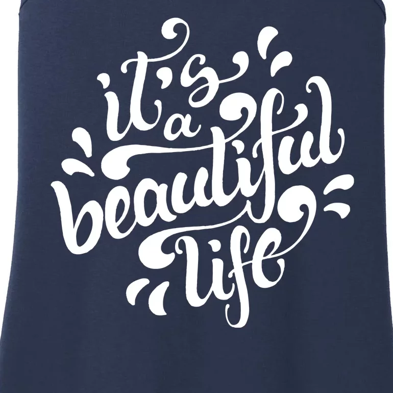 It's A Beautiful Life Ladies Essential Tank