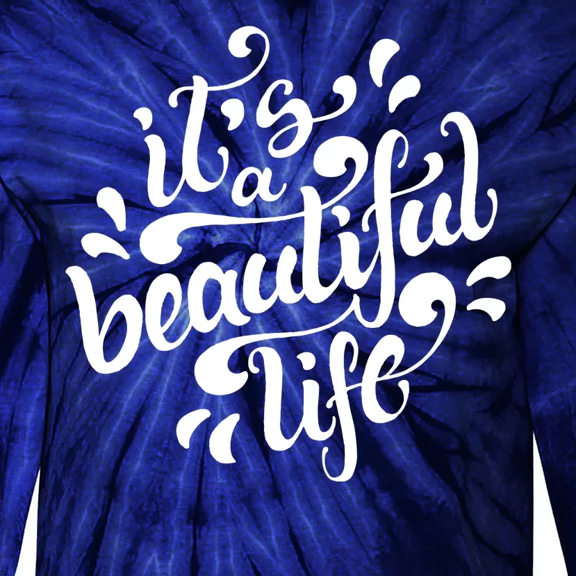 It's A Beautiful Life Tie-Dye Long Sleeve Shirt