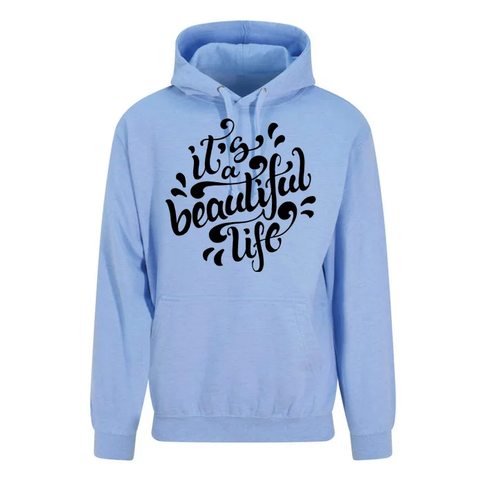 It's A Beautiful Life Unisex Surf Hoodie