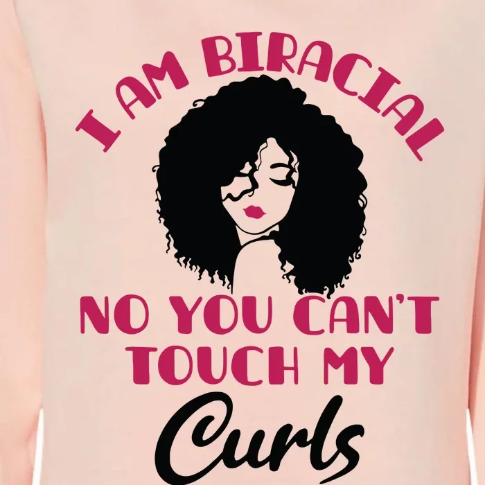 I Am Biracial Multiracial Funny Curls Mixed Race Girl Ethnic Womens California Wash Sweatshirt