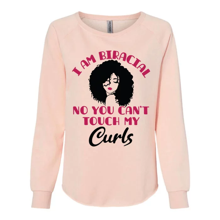 I Am Biracial Multiracial Funny Curls Mixed Race Girl Ethnic Womens California Wash Sweatshirt