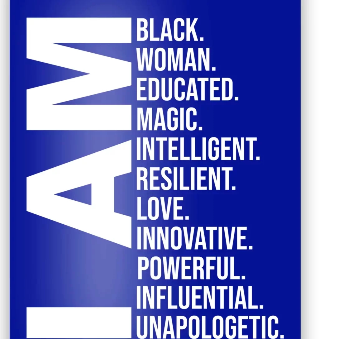 I Am Black Black History Month Educated Black Gift Poster