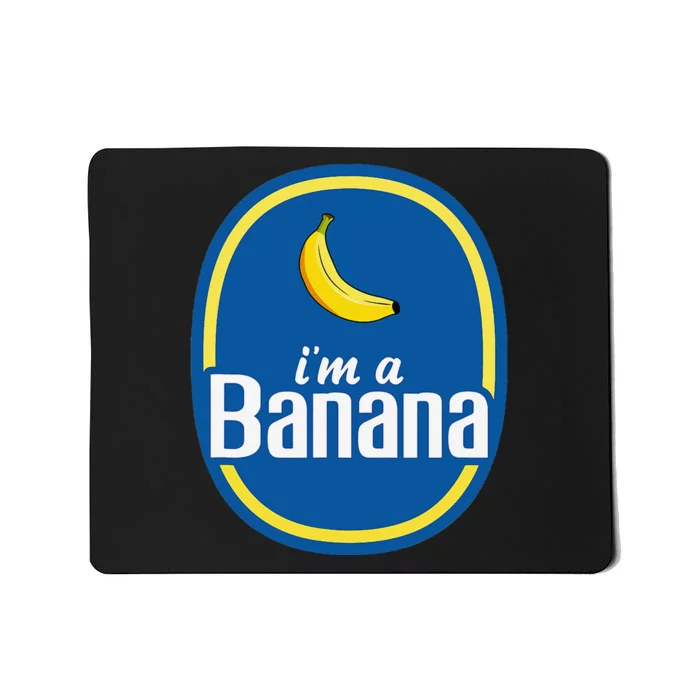 IM A Banana Halloween Fruit Sticker Yellow Funny Mousepad