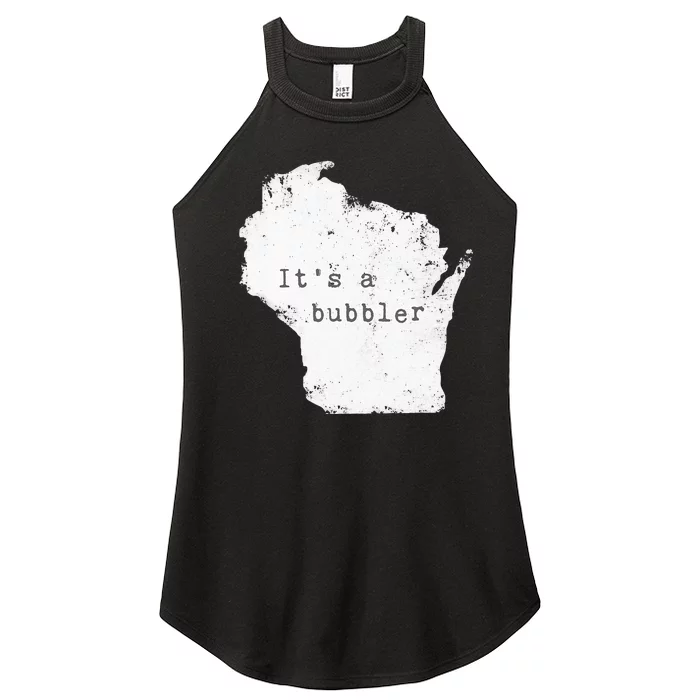 Its A Bubbler Funny Wisconsin Slang Women’s Perfect Tri Rocker Tank