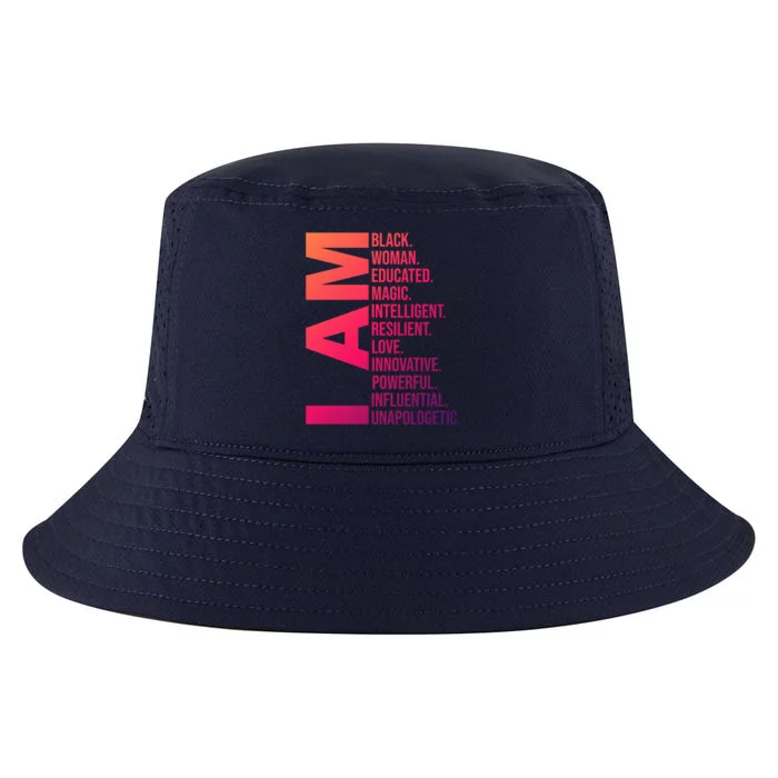 I Am Black Black History Month Educated Black Gift Cool Comfort Performance Bucket Hat