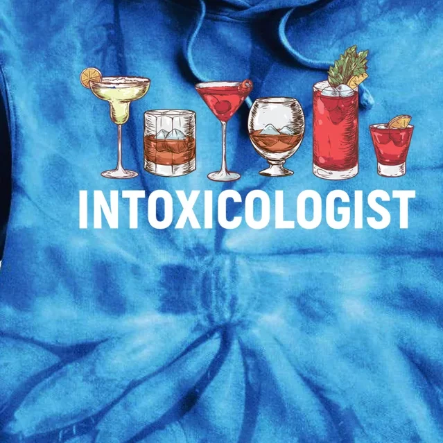 Intoxicologist Alcohol Bartender Meaningful Gift Tie Dye Hoodie