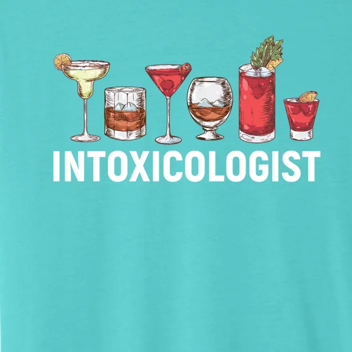 Intoxicologist Alcohol Bartender Meaningful Gift ChromaSoft Performance T-Shirt