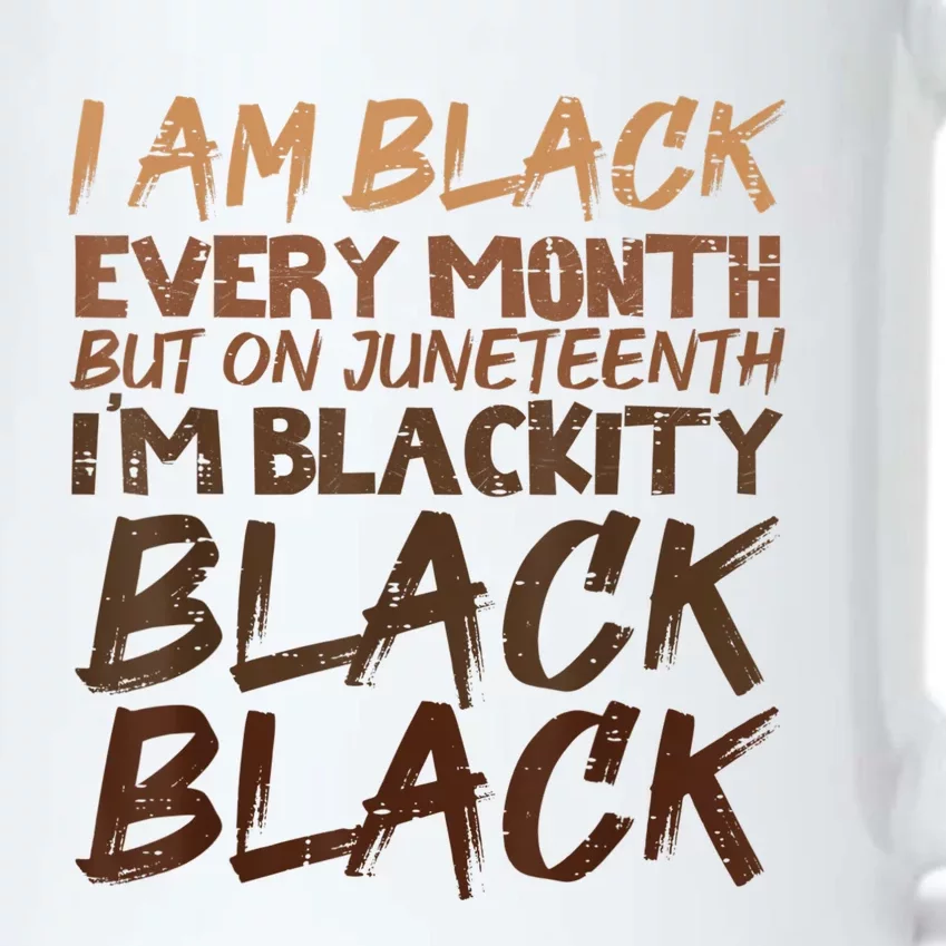 I Am Black Every Month Juneteenth Blackity Black Color Changing Mug