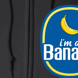 Im A Banana Costume Halloween Fruit Sticker Yellow Funny Full Zip Hoodie