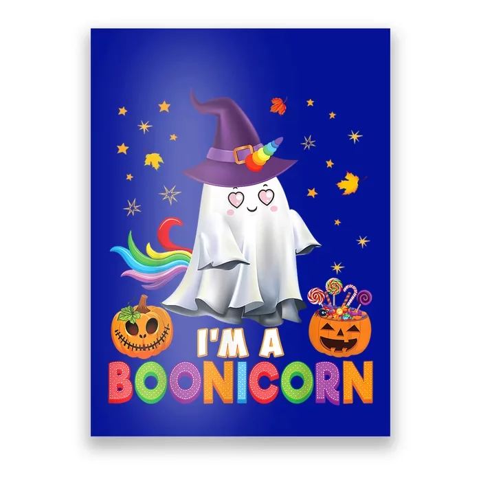 Im A Boonicorn Unicorn Ghost Halloween Witch Pumpkin Candy Gift Poster