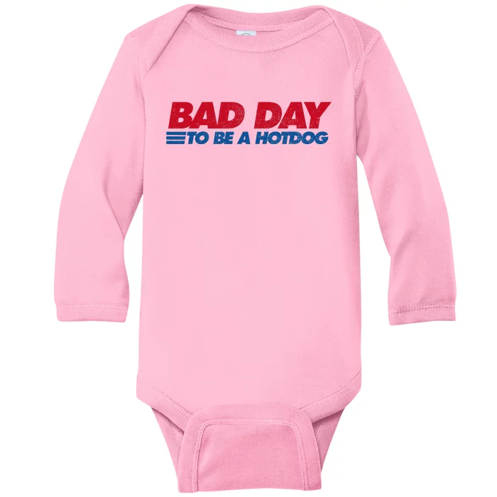 Its A Bad Day To Be A Hot Dog Funny Hot Dog Baby Long Sleeve Bodysuit