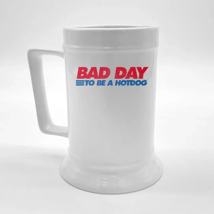 Its A Bad Day To Be A Hot Dog Funny Hot Dog Front & Back Beer Stein