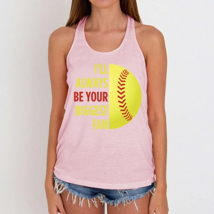 ILl Always Be Your Biggest Fan Gift For Mom Dad Softball Gift Women's Knotted Racerback Tank