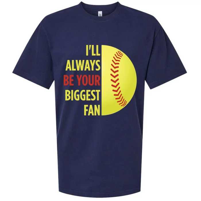 ILl Always Be Your Biggest Fan Gift For Mom Dad Softball Gift Sueded Cloud Jersey T-Shirt