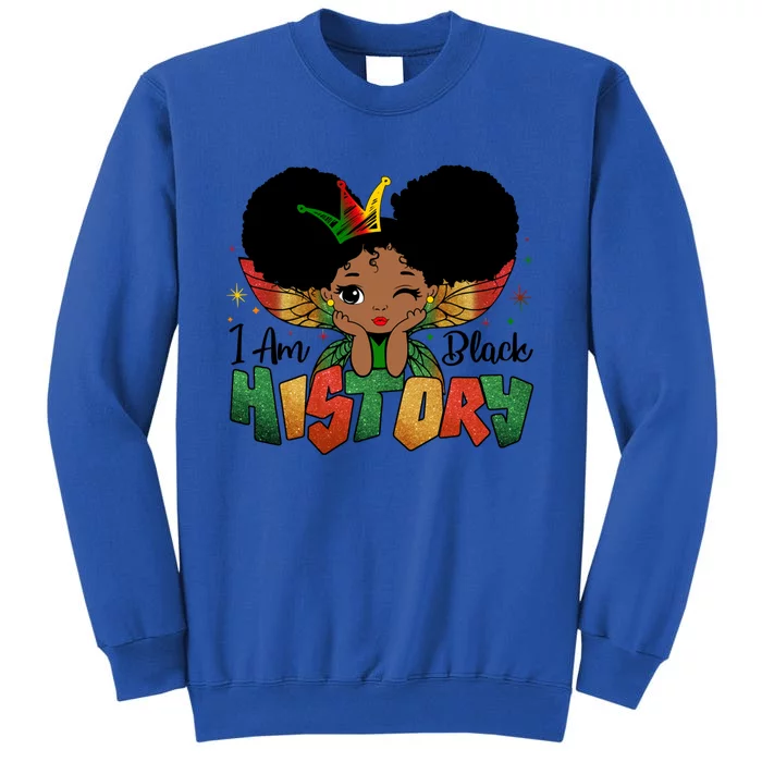 I Am Black History Month African American Queen Gift Tall Sweatshirt