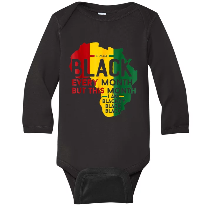 I Am Black Every Month Black Black History Month Baby Long Sleeve Bodysuit