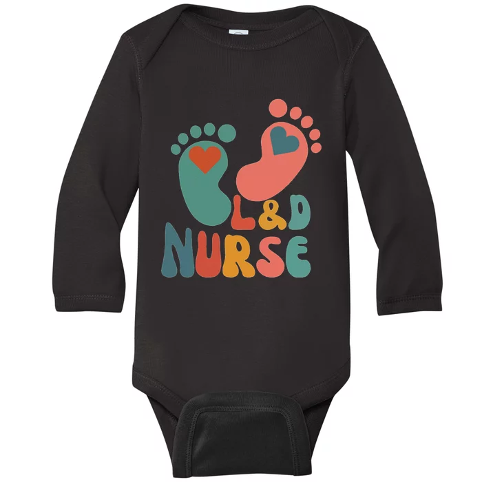 Its A Beautiful Day In The Laborhood L&D Nurse Baby Long Sleeve Bodysuit