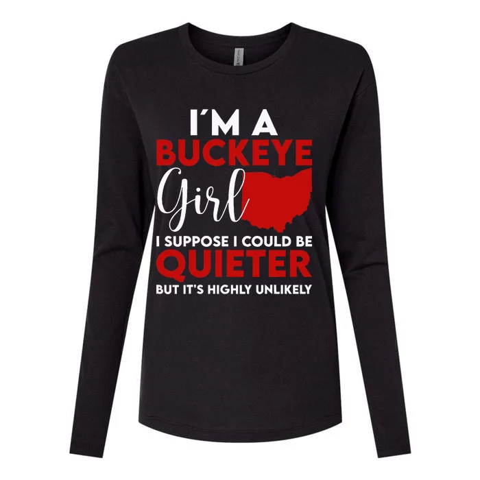 Im A Buckeye Girl O.H.I.O S.T.A.T.E Womens Cotton Relaxed Long Sleeve T-Shirt