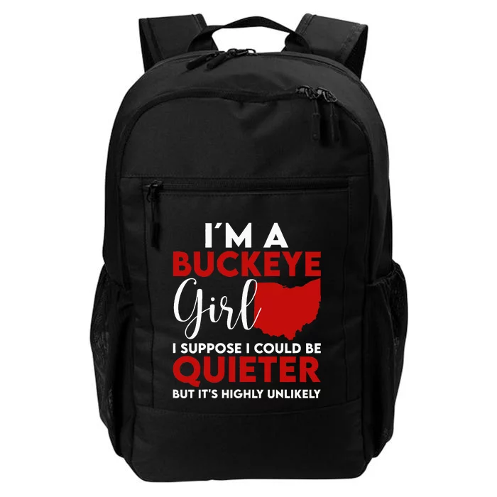 Im A Buckeye Girl O.H.I.O S.T.A.T.E Daily Commute Backpack