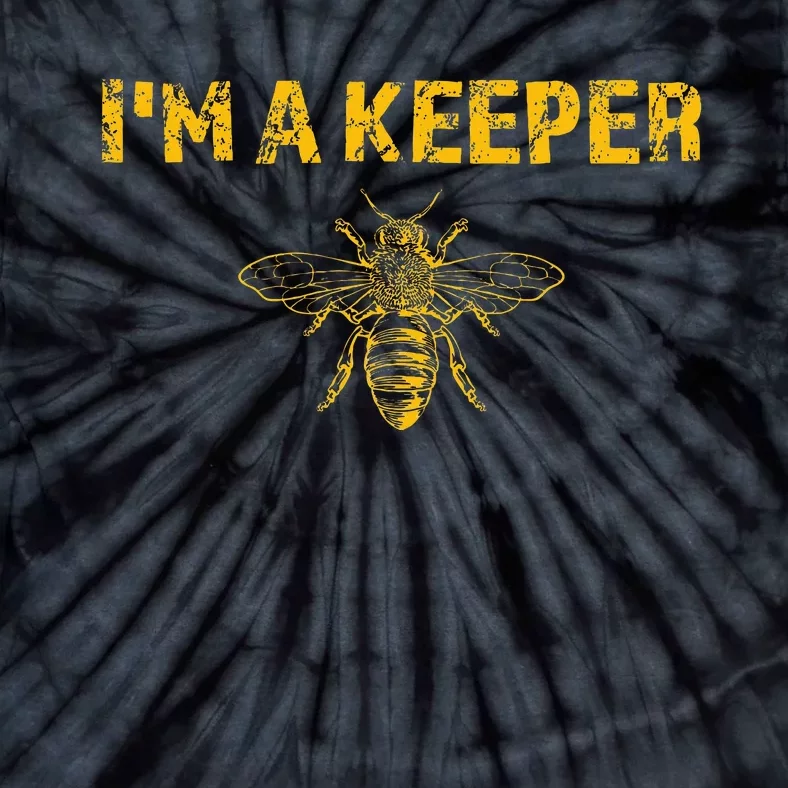 IM A Bee Keeper Honey Bee Apiarist Funny Beekeeping Tie-Dye T-Shirt