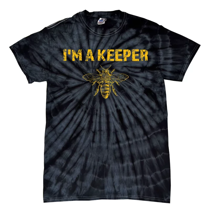 IM A Bee Keeper Honey Bee Apiarist Funny Beekeeping Tie-Dye T-Shirt