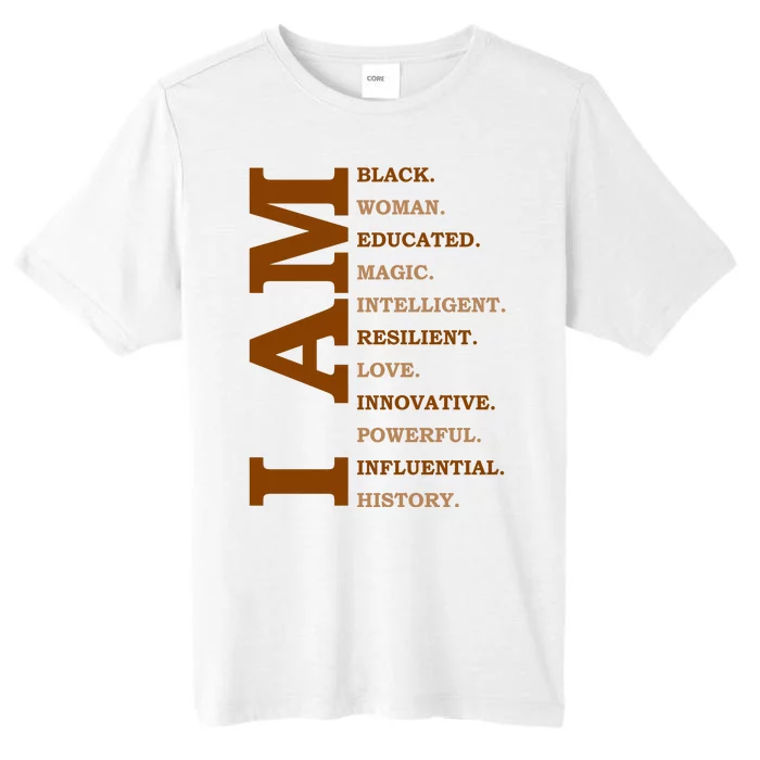 I Am Black Powerful Pride Quote ChromaSoft Performance T-Shirt