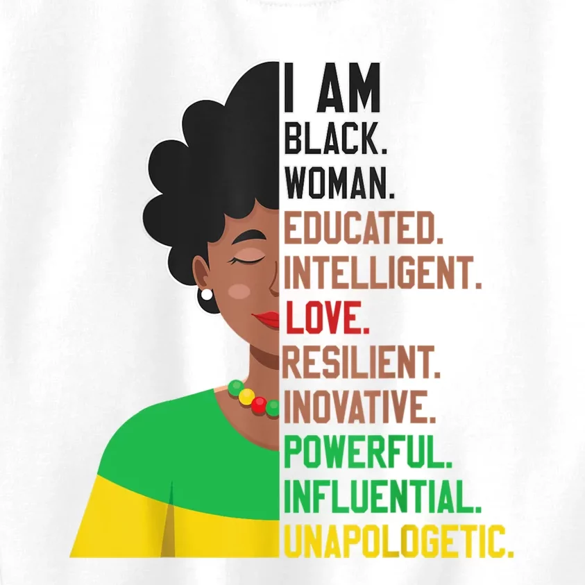 I Am Black Woman Educated Unapologetic African Girl Women Kids Sweatshirt